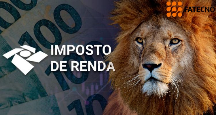 Guia Simplificado sobre Como Realizar a Declaração do Imposto de Renda – Tecnologia Acessível da Fatecno